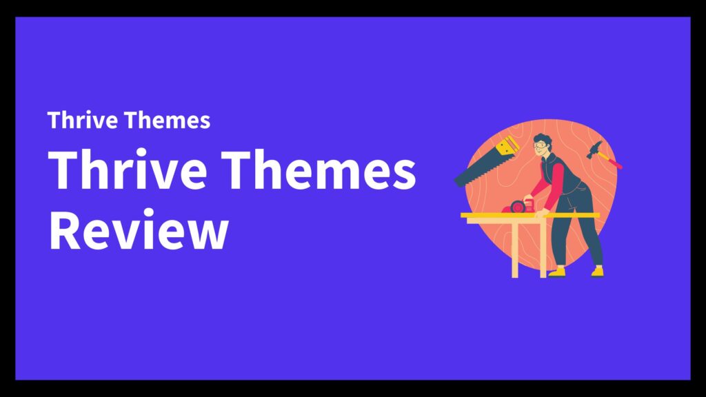 Thrive themes review