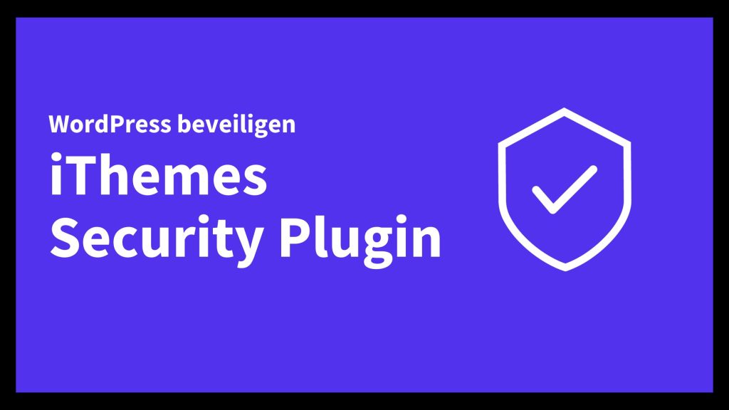 iThemes Security Plugin